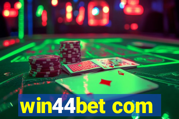 win44bet com